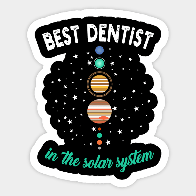 Best dentist in the Solar System Sticker by Fusion Designs